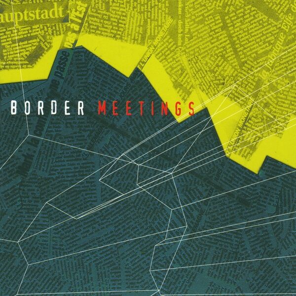 Cover art for Border Meetings